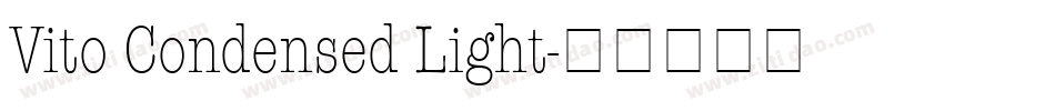 Vito Condensed Light字体转换